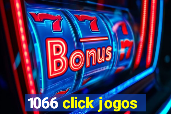 1066 click jogos